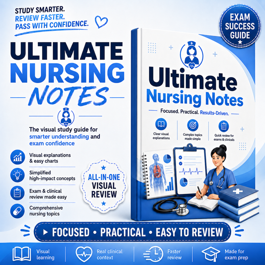 The Ultimate Nursing Notes - Updated Edition